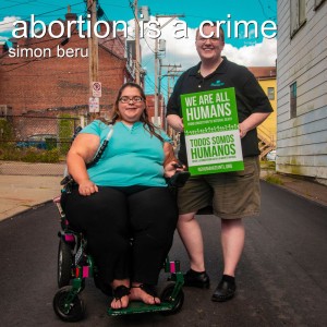 Abortion Is a Crime