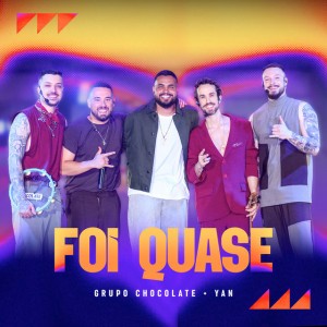 Foi Quase - Ao Vivo