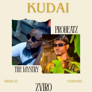 KUDAI (feat. THE MYSTRY & BRIZCO) by ProBeatz & The Mystry & Brizco