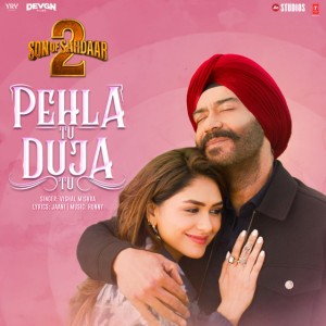 Pehla Tu Duja Tu (From "Son Of Sardaar 2") by Jaani & Vishal Mishra