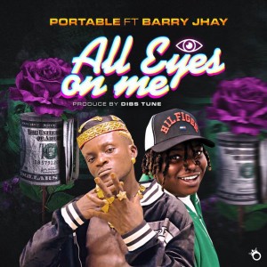 All Eyes on Me (feat. Barry Jhay)