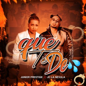 Que Te De