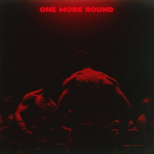ONE MORE ROUND