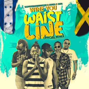 Wine You Waist Line Official Remix