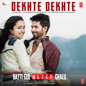Dekhte Dekhte (From "Batti Gul Meter Chalu") by Atif Aslam & Nusrat Fateh Ali Khan & Rochak Kohli & Manoj Muntashir