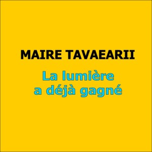 LA LUMIERE A DEJA GAGNE