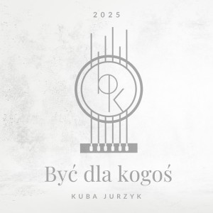 Być dla kogoś - 2025