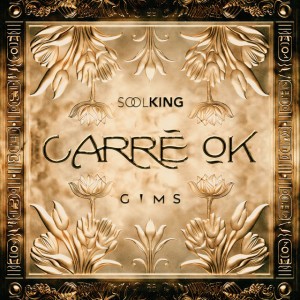 CARRÉ OK by Soolking & GIMS