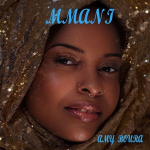 Mmani by AMY BOURA