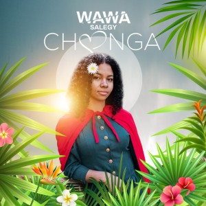 Chonga by Wawa Salegy