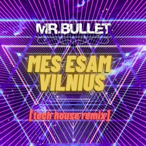 Mes Esam Vilnius - tech house remix