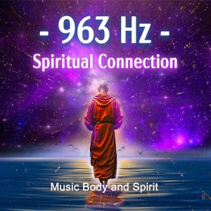 963 Hz Miracle Tone