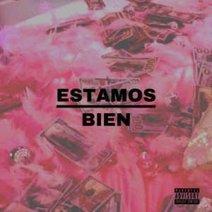 Estamos Bien