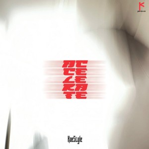Accelerate by KAESTYLE
