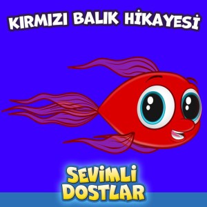 Kırmızı Balık Hikayesi