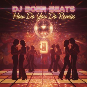 How Do You Do - Remix