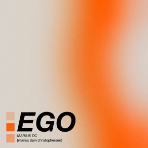 EGO by Marius DC