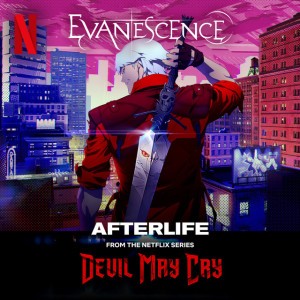 Afterlife (from the Netflix Series "Devil May Cry") by Evanescence