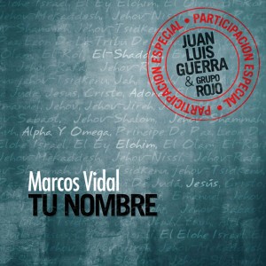 Tu Nombre (feat. Juan Luis Guerra)