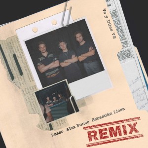 Ve y Diles V2 - Remix
