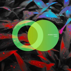 Loco by Double Disco