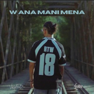 W ANA MANI MENA