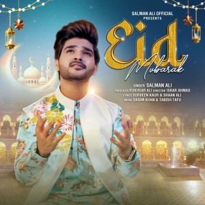 Eid Mubarak by Salman Ali