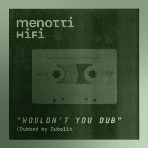 Wouldn't You Dub