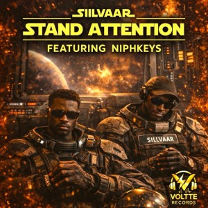 STAND ATTENTION by Siilvaar & Niphkeys