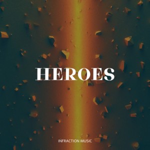 Heroes