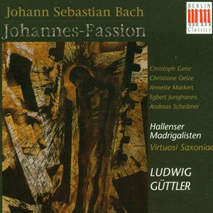 St. John Passion, BWV 245: Part I - "Herr, unser Herrscher, dessen Ruhm"