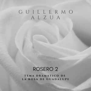 Rosero 2 (Tema Dramático de la Rosa de Guadalupe)