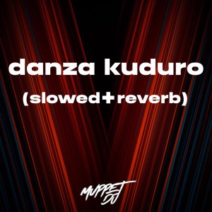 danza kuduro (slowed + reverb) - Remix