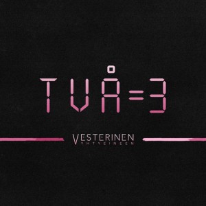 Två on kolme by Vesterinen Yhtyeineen
