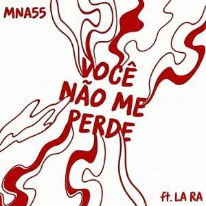 Você Não Me Perde