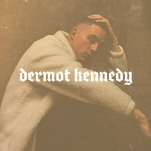 Power Over Me by Dermot Kennedy