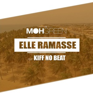 Elle ramasse feat. Kiff No Beat