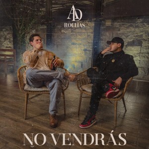 No vendrás