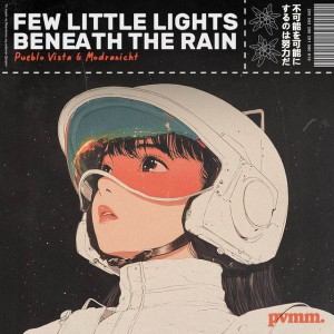 Few little lights beneath the rain
