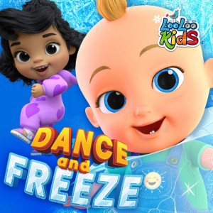 Dance and Freeze - Kids Songs and Nursery Rhymes