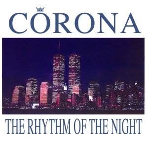 The Rythm Of The Night - Original Version