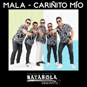 Mala - Cariñito Mío