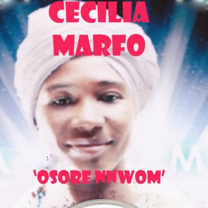 Onyame M'ata Mfase by Cecilia Marfo