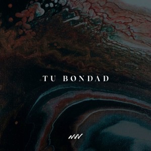 Tu Bondad