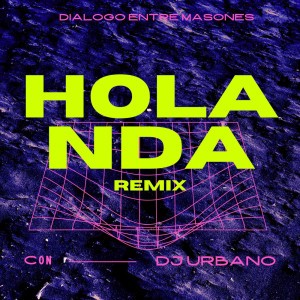 Holanda - Remix