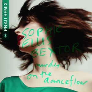 Murder On The Dancefloor (PNAU Remix) by Sophie Ellis-Bextor & PNAU