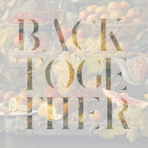 Back Together