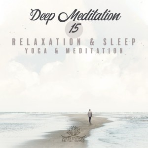 Deep Meditation 15