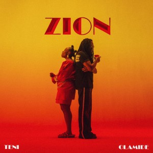 Zion by Teni & Olamide