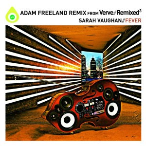 Fever (Adam Freeland remix)